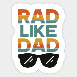 Rad like dad Sticker